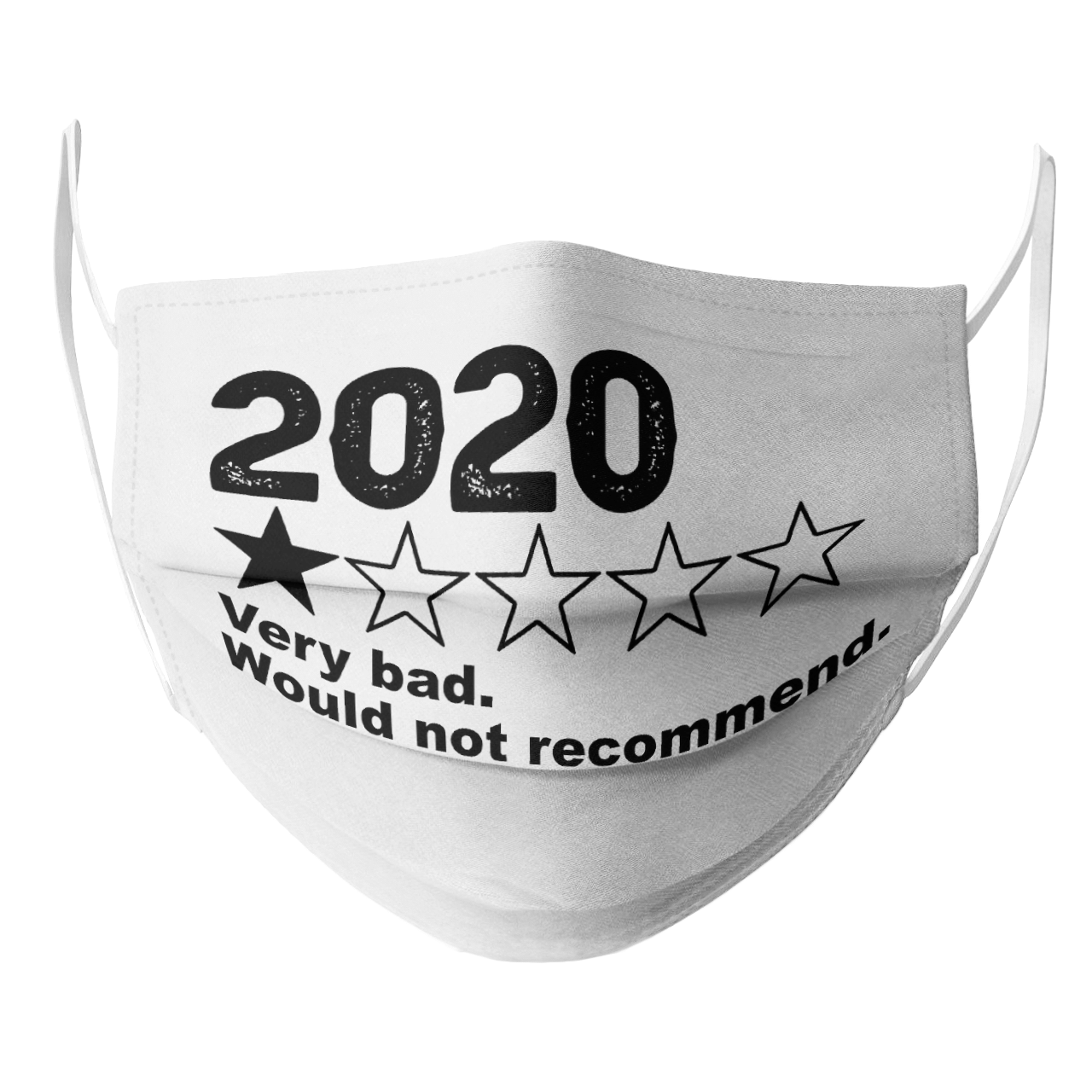 2020 VERY BAD WOULD NOT RECOMMEND MASK